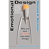 Emotional Design: Why We Love (or Hate) Everyday Thingsby Don Norman