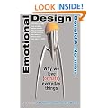Emotional Design: Why We Love (or Hate) Everyday Things