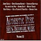 Acoustic Disc : 100% Handmade Music Vol 3 by  Jerry Garcia, David Grisman, Stephane Grappelli, Martin Taylor, and Old and In The Way 