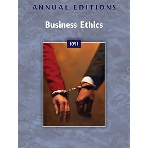 Annual Editions: Business Ethics 10 11 by John Richardson