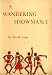 Book A Wandering Showman, I
