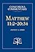 Matthew 11:2-20:34 - Concordia Commentary