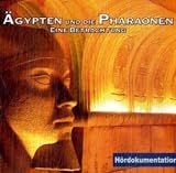 &Auml;gypten und die Pharaonen, Audio-CD - 