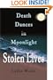 Stolen Lives: Death Dances in Moonlight