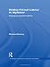 Ending Forced Labour in Myanmar: Engaging a Pariah Regime (Routledge Contemporary Southeast Asia Series)