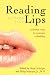 Reading Lips and Other Ways to Overcome a Disability
