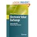 Electronic Value Exchange: Origins of the VISA Electronic Payment System (History of Computing)