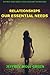 Jeffrey Wolf Green Evolutionary Astrology: Relationships: Our Essential Needs