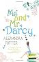 Me and Mr. Darcy