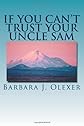 If You Cant Trust Your Uncle Sam [LARGE PRINT]