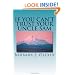If You Cant Trust Your Uncle Sam [LARGE PRINT]
