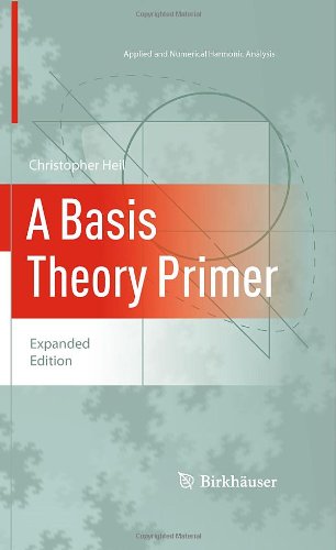 a basis theory primer expanded edition applied and numerical harmonic analysis