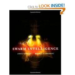Swarm Intelligence (The Morgan Kaufmann Series in Artificial Intelligence)