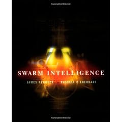 Swarm Intelligence (The Morgan Kaufmann Series in Artificial Intelligence)