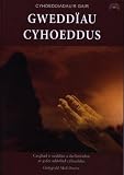 Gweddïau cyhoeddus : y casgliad cyflawn o weddïau a darlleniadau ar gyfer addoliad cyhoeddus