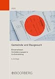 Produkt-Bild: Gemeinde und Baugesuch: Einvernehmen, Ver&auml;nderungssperre, Zur&uuml;ckstellung
