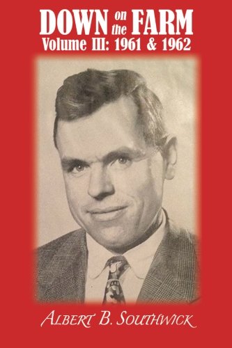 Down on the Farm: Volume III (1961 & 1962)