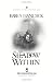 Books : The Shadow Within (Legends of the Guardian-King, Book 2)