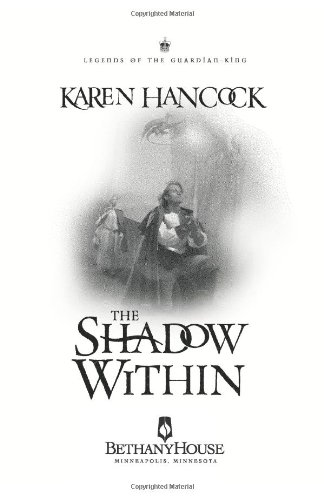 The Shadow Within (Legends of the Guardian-King, Book 2) - Paperback