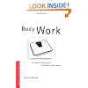 Body Work: The Social Construction of Women's Body Image: The Social Construction of Women's Bodies (Women and Psychology)
