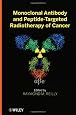 Monoclonal Antibody and Peptide-Targeted Radiotherapy of Cancer