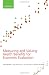 Measuring and Valuing Health Benefits for Economic Evaluation