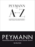 Peymann von A bis Z