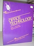 Certified Professional Secretary examination review series. Module 6, Office technology
