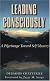 Leading Consciously: A Pilgrimage Toward Self-Mastery