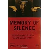 memory of silence the guatemalan truth commission report