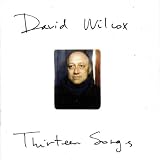 Thirteen Songsby David Wilcox