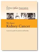 We Have Kidney Cancer