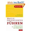 Motivorientiertes F�hren: F�hren auf Basis der 16 Lebensmotive nach Steven Reiss