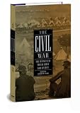 The Civil War: The Second Year Told By Those Who Lived It