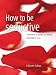 How to be seductive (52 Brilliant Little Ideas)