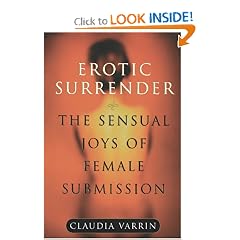 Erotic Surrender: The Sensual Joys of Female Submission