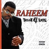 Raheem - Tight 4 Life