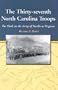The Thirty-seventh North Carolina Troops: Tar Heels in the Army of Northern Virginia
