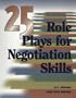 25 Role Plays for Negotiation Skills