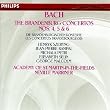 Bach: Brandenburg Concertos Nos. 4, 5, 6 Bach: Brandenburg Concertos Nos. 4, 5, 6