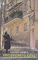 Prospero's Cell: Guide to the Landscape and Manners of the Island of Corfu