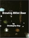Brewing Millet Beer in Africa