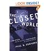 The Closed World: Computers and the Politics of Discourse in Cold War America (Inside Technology)