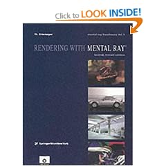 Rendering with Mental Ray (Mental Ray Handbooks)