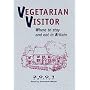 Vegetarian Visitor 2001: Where to Stay and Eat in Britain (Vegetarian Visitor: Where to Stay & Eat in Britain)