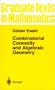 Combinatorial Convexity and Algebraic Geometry (Graduate Texts in Mathematics)