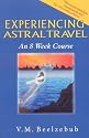 Experiencing Astral Travel