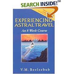 Experiencing Astral Travel: An 8 Week Course