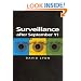 Surveillance After September 11 (Themes for the 21st Century Series)