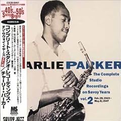 Savoy Recordings  2 by  Charlie Parker 